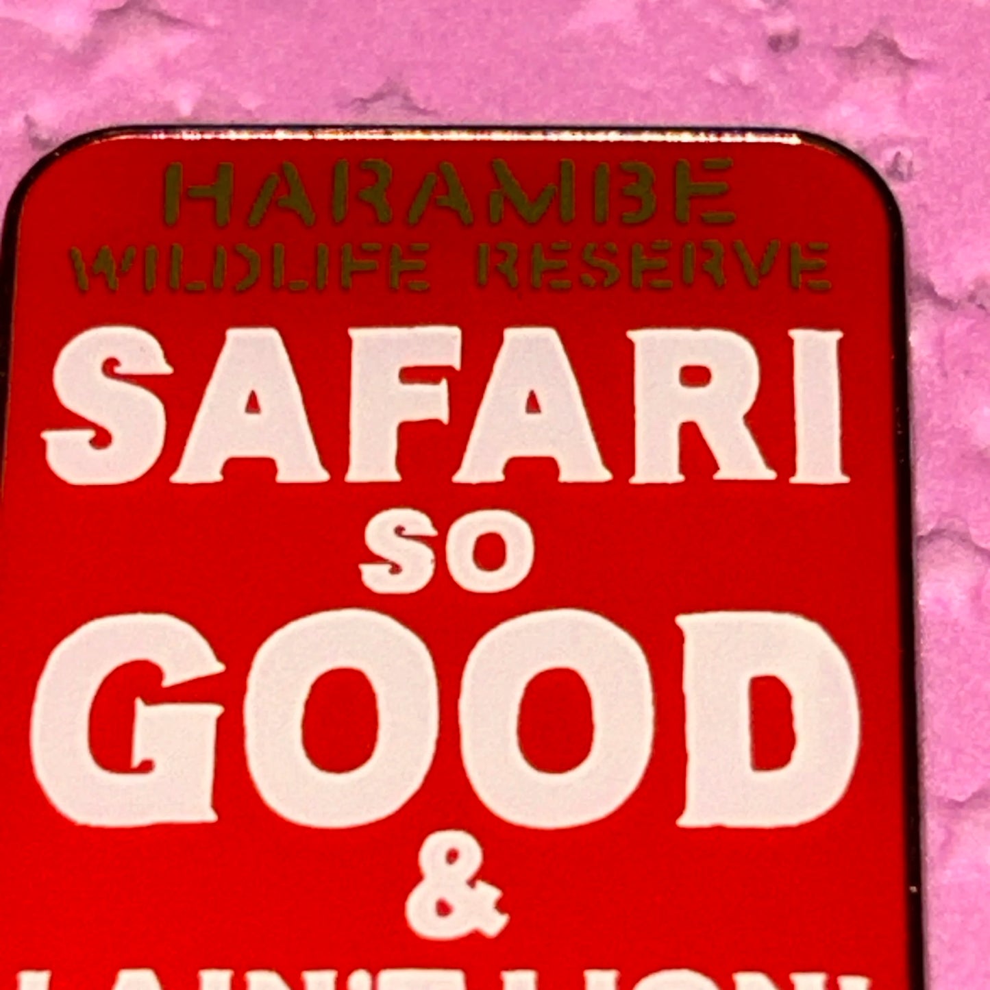 Safari So Good & I Ain’t Lying DAK Africa Pin