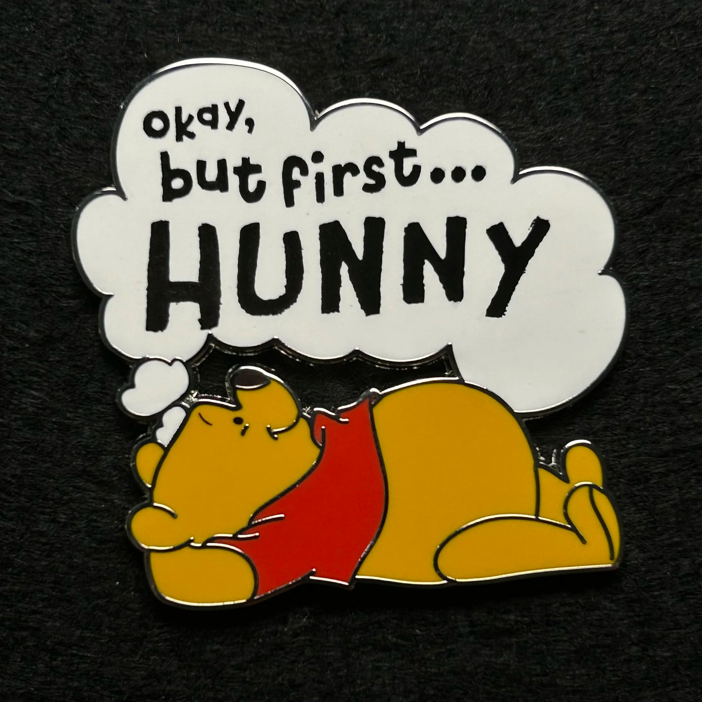 2024 - Pooh Bear - Okay, But First…Hunny - Winnie the Pooh - Disney Pin