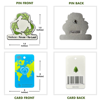 Reduce - Reuse - Re-leaf Pin With Magnet