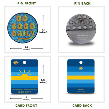 Do Good Daily Pin - Sky Blue Version With Magnet
