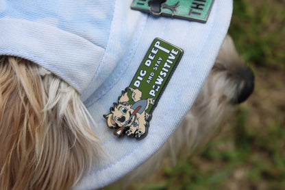 2025 - Dig Deep and Stay Pawsitive - LE 100 Pin - Pin Hive Exclusive