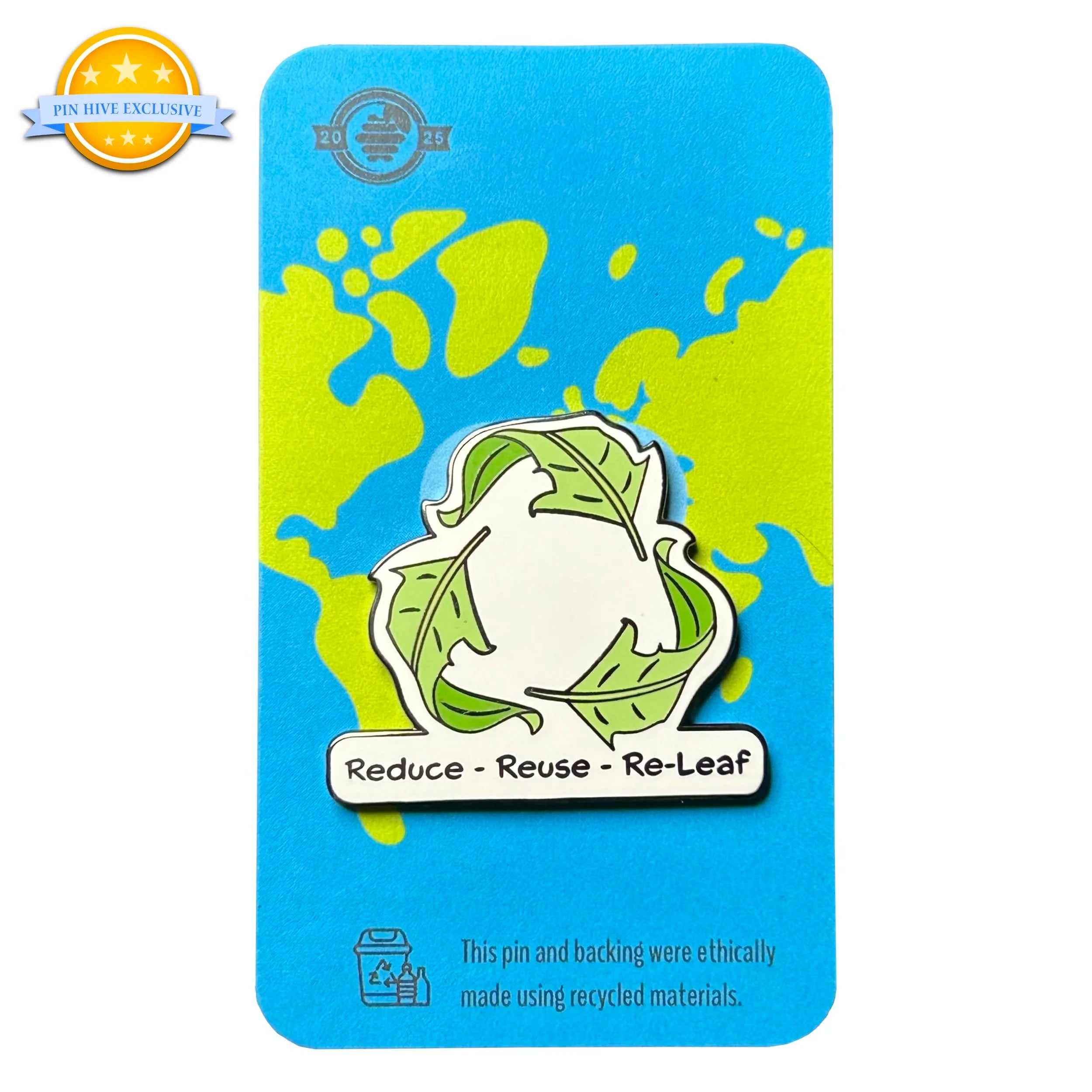 2025 Reducir - Reutilizar - Rehoja - Pin - Pin Hive Exclusive