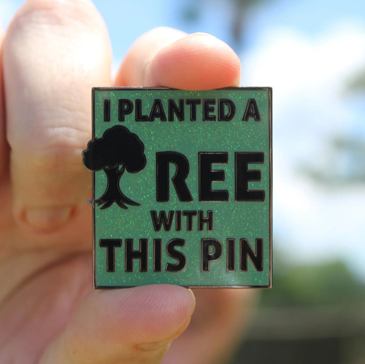 Pin Against Tree I Planted a Tree With This Pin – Eco Enamel Pin 2025 | Pin Hive