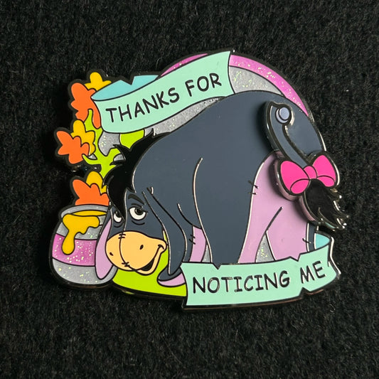2016 - Eeyore - Thanks for Noticing Me - Winnie The Pooh - Disney Pin