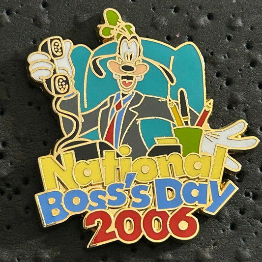 2006 - Goofy - National Boss’s Day - Cast Exclusive - LE 750 - Disney Pin