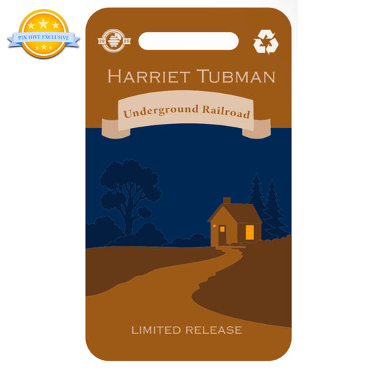 2025 Harriet Tubman - Underground Railroad - Limited Release - Hive Exclusive Pin