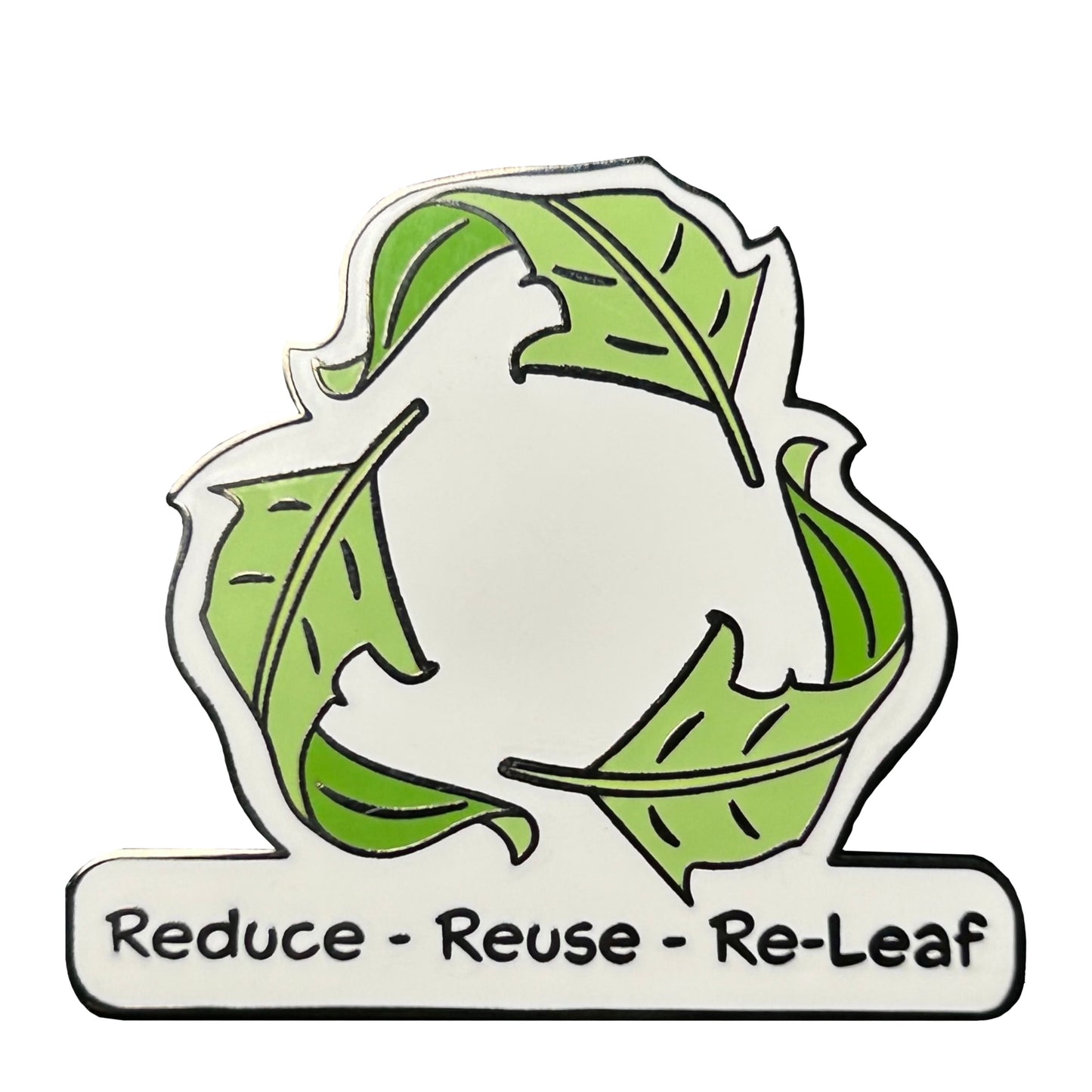 2025 - Reduce - Reuse - Re-leaf - Pin - Pin Hive Exclusive