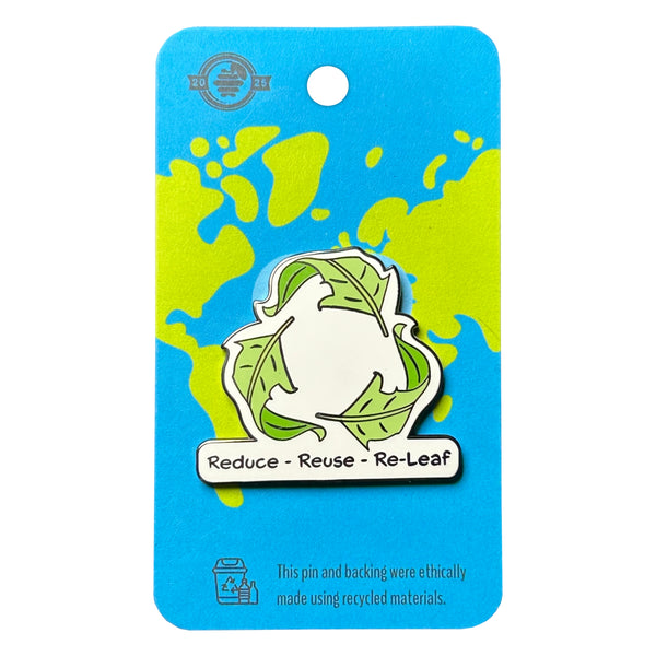 2025 - Reduce - Reuse - Re-leaf - Pin - Pin Hive Exclusive