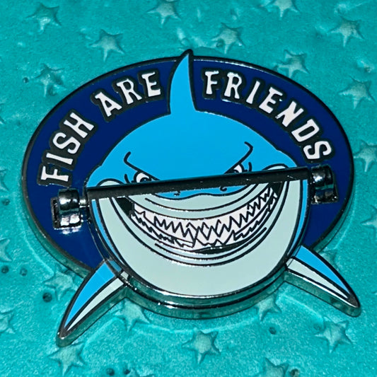 Fish are Friends Not Food Nemo Bruce Hinge Pin