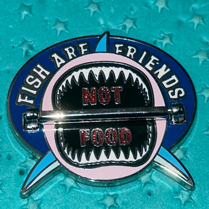 Fish are Friends Not Food Nemo Bruce Hinge Pin