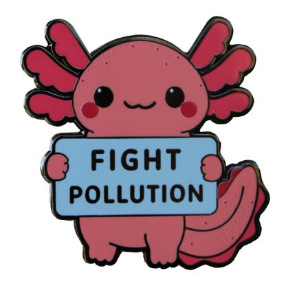 Cartoon axolotl holding a 'Fight Pollution' sign on a white background