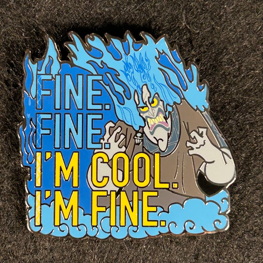 2022 - Hades - Hercules - Fine Fine I’m Cool I’m Fine - Disney Pin